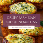 Crispy Parmesan Zucchini Muffins