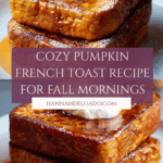 Pumpkin French Toast Breakfast Recipe