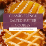 French Salted Butter Cookies: An Amazing Ultimate Recipe