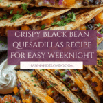Crispy Black Bean Quesadillas Recipe