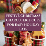Christmas Charcuterie Cups – Easy Christmas Appetizer Recipe