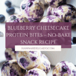 Blueberry Cheesecake Protein Bites Recipe