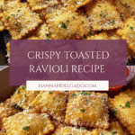Toasted Ravioli in Air Fryer or Oven – Crispy & Perfectly Golden