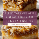 Salted Caramel Apple Crumble Bars Fall Treat Recipe