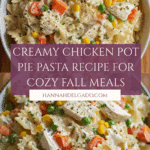 Chicken Pot Pie Pasta Recipe