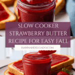 Slow Cooker Strawberry Butter Recipe