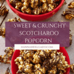 Scotcharoo Popcorn Recipe