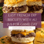 French Dip Biscuits – Football Friday Recipe