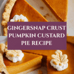 Pumpkin Custard Pie with Gingersnap Crust Recipe